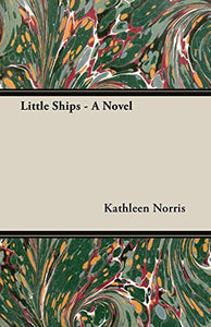 Little Ships - A Novel 