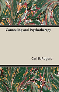 Counseling and Psychotherapy 