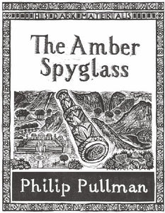 His Dark Materials: #3 The Amber Spyglass: Collector's Ed 