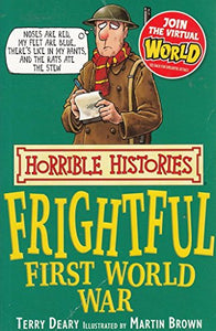 Horrible Histories: Frightful First World War 