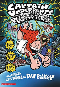 Captain Underpants and the Preposterous Plight of the Purple Potty People 