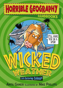 Horrible Geography Handbooks: Wicked Weather 