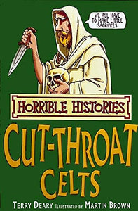 Horrible Histories: Cut-Throat Celts 