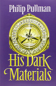 His Dark Materials Trilogy: Northern Lights, The Amber Spyglass, The Subtle Knife 