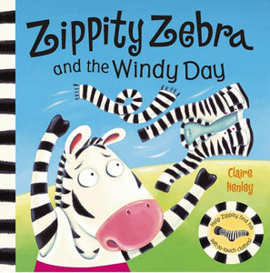 Zippity Zebra and the Windy Day 