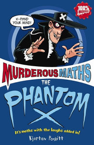 Murderous Maths: Phantom X 