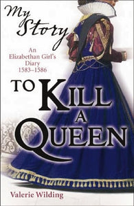 My Story: to Kill a Queen 