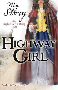 My Story: Highway Girl 