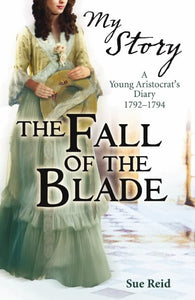 My Story: Fall of The Blade 