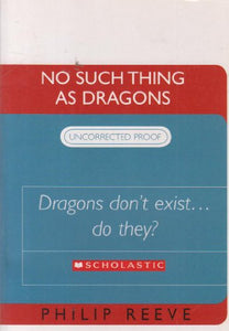 No such Thing as Dragons 