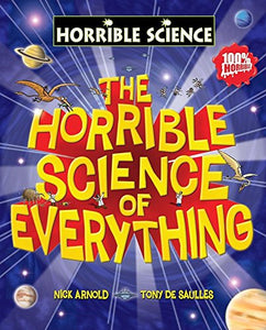 Horrible Science of Everything 