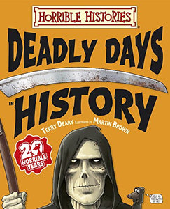 Horrible Histories: Deadly Days in History 