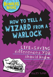 How to Tell a Wizard from a Warlock 