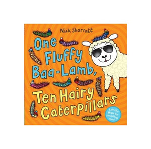 One Fluffy Baa-Lamb Ten Hairy Caterpillars 