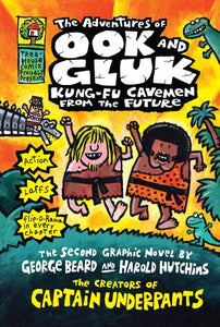 The Adventures of Ook and Gluk, Kung-Fu Cavemen from  the Future 