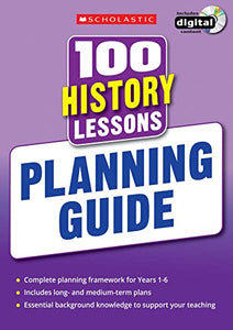 100 History Lessons: Planning Guide 