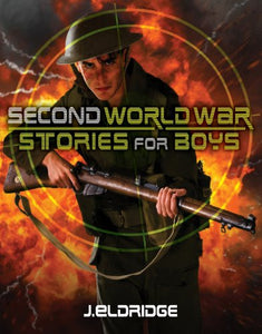 Second World War Stories for Boys 