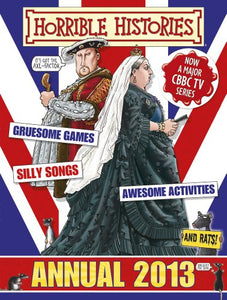 Horrible Histories Annual 2013 