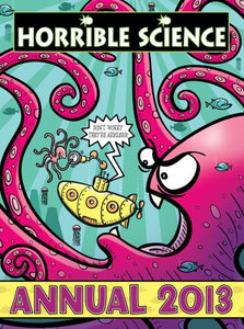 Horrible Science Annual 2013 