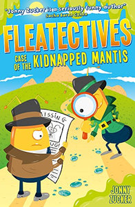 Case of the Kidnapped Mantis 