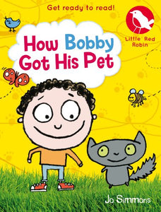 How Bobby Got His Pet 