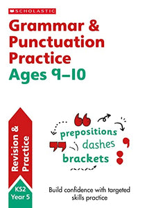 Grammar and Punctuation Practice Ages 9-10 