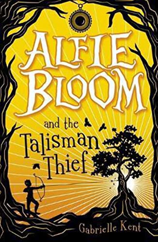 Alfie Bloom and the Talisman Thief