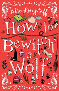 How to Bewitch a Wolf 