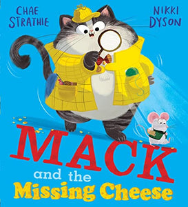 Mack and the Missing Cheese 