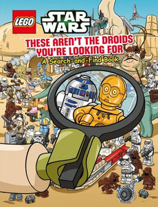 LEGO Star Wars: These Aren't the Droids You're Looking For - A Search-and-Find Book 