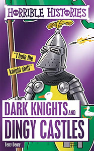 Dark Knights and Dingy Castles 