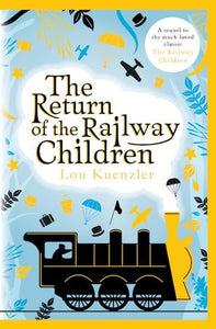 The Return of the Railway Children 