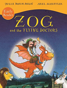 Zog and the Flying Doctors Early Reader 