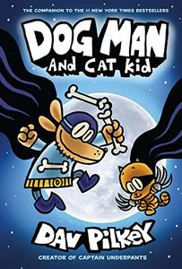 Dog Man 4: Dog Man and Cat Kid 