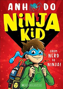 Ninja Kid: From Nerd to Ninja 