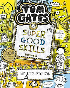 Tom Gates: Super Good Skills (Almost...) 