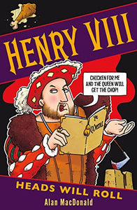 Henry VIII: Heads Will Roll 