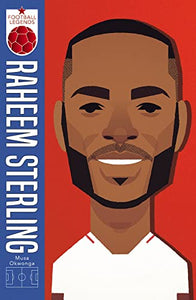 Raheem Sterling (Football Legends #1) 