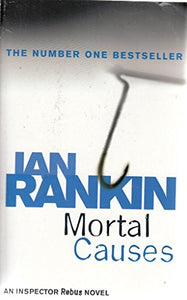 Ian Rankin Mortal Causes 