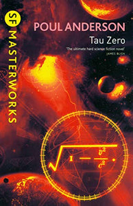 Tau Zero (SF Masterworks) 