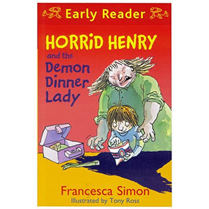 Horrid Henry & the Demon Dinner Lady 