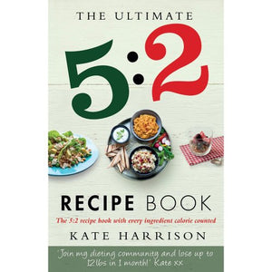 Ultimate 5 2 Diet Recipe Book 