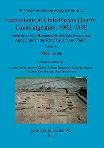 Excavations at Little Paxton Quarry, Cambridgeshire, 1992-1998 