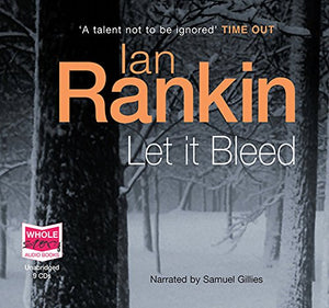 Let It Bleed: Inspector Rebus, Book 7 