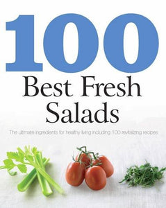 100 Best Fresh Salads 