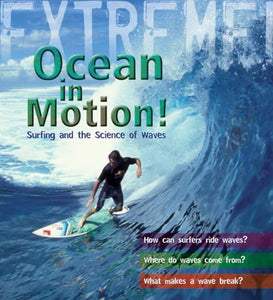 Extreme Science: Ocean in Motion 