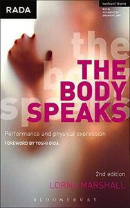 The Body Speaks 