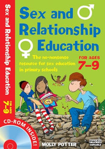 Sex and Relationships Education 7-9 Plus CD-ROM 