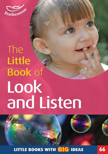 The Little Book of Look and Listen 