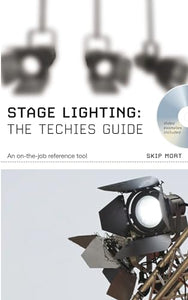 Stage Lighting - the technicians guide 